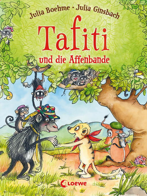 Title details for Tafiti und die Affenbande (Band 6) by Julia Boehme - Available